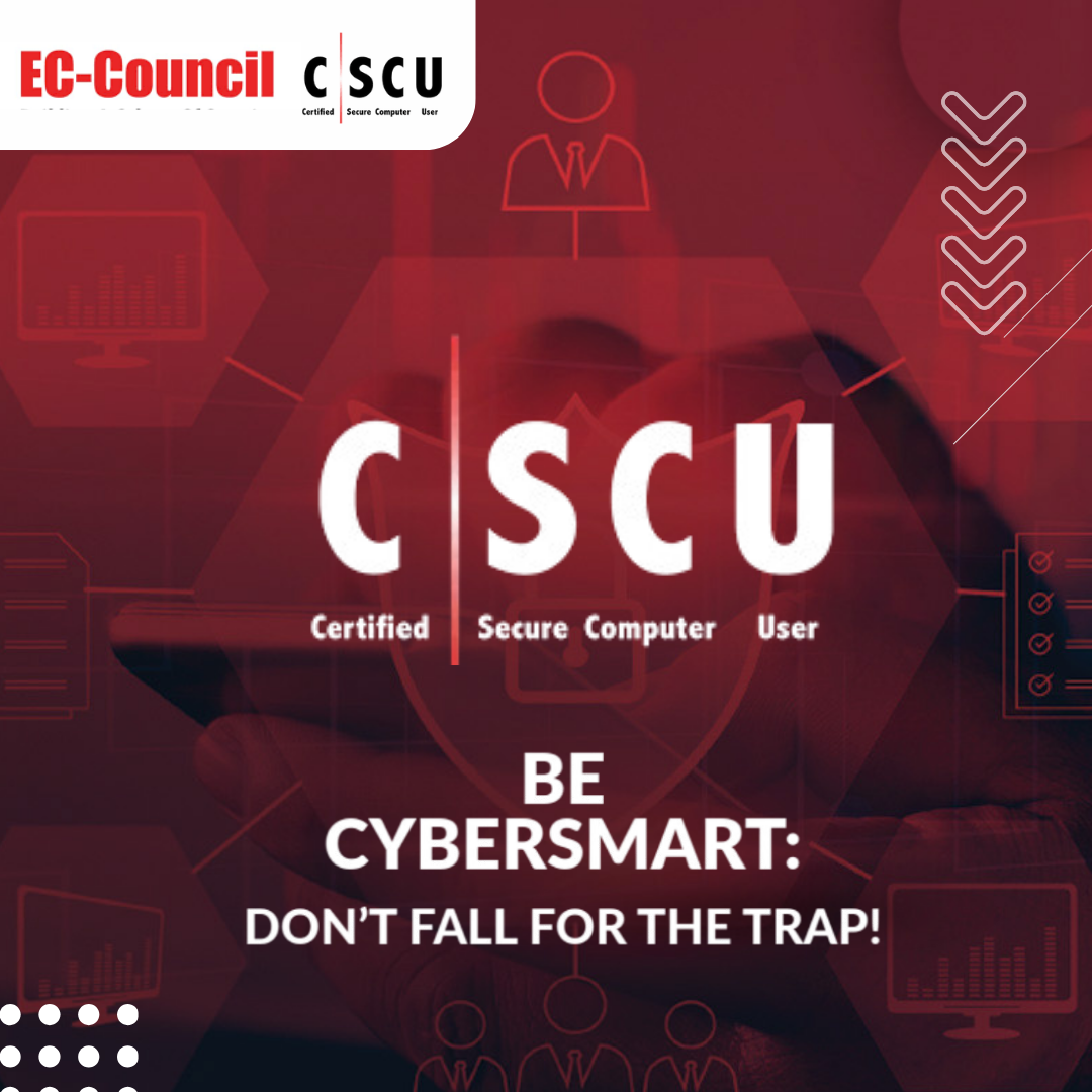 Certified Secure Computer User (CSCU)